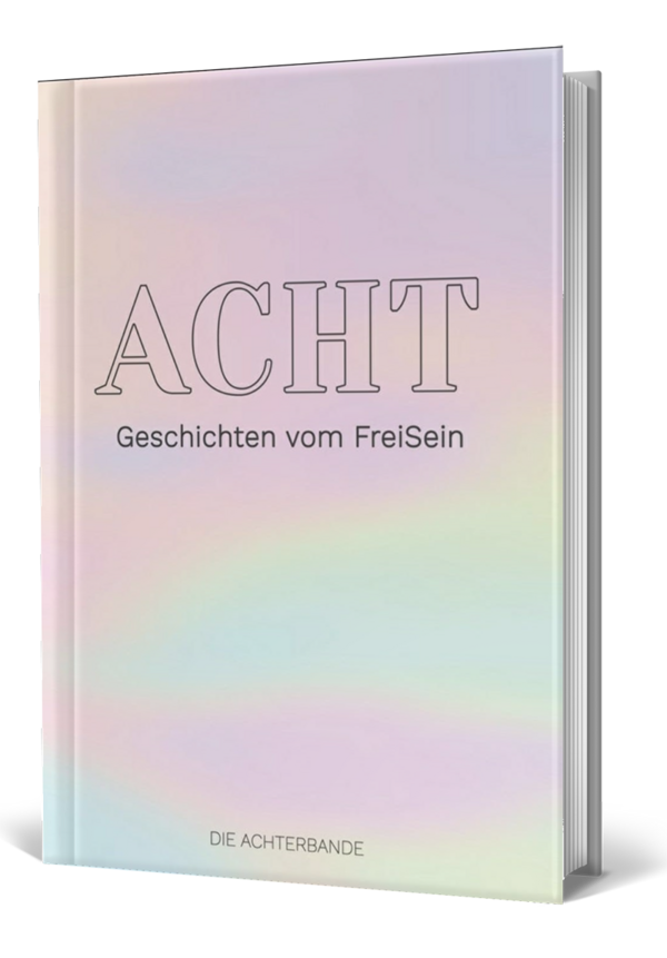 Acht von Ayna-Ina Eberhardt